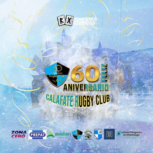 ¡Felices 60 años, Calafate Rugby Club!
